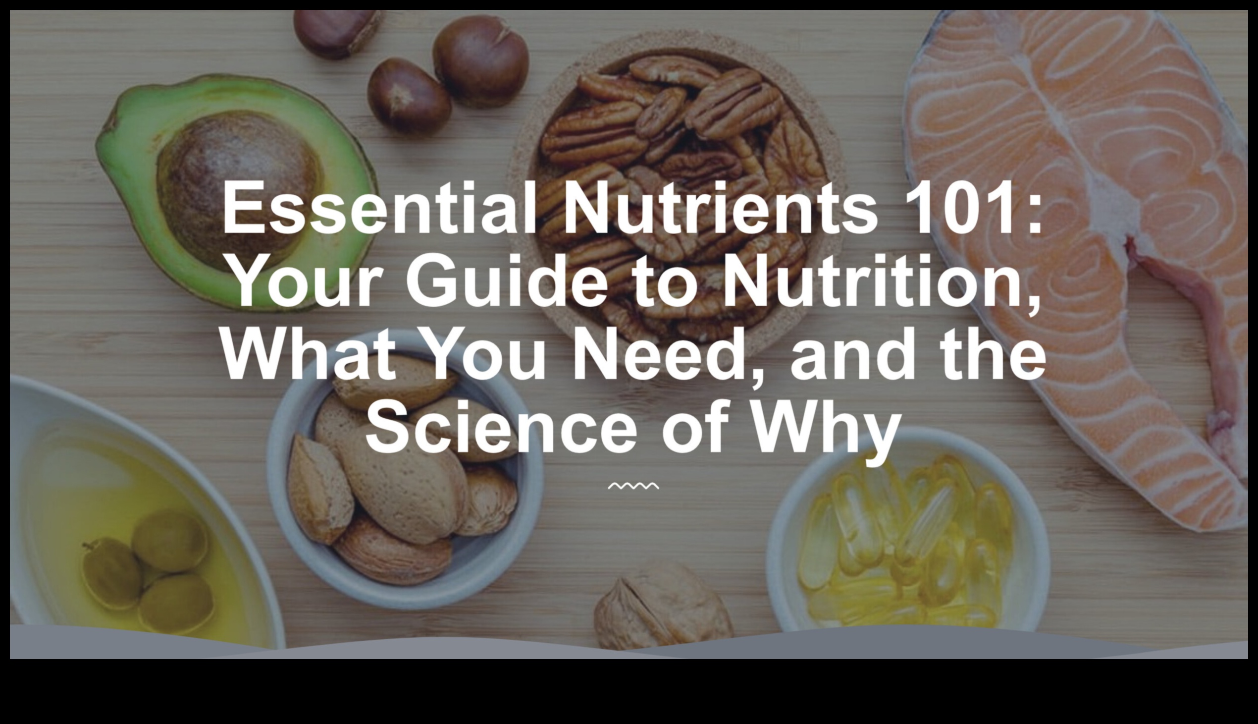 Απαραίτητα θρεπτικά συστατικά Ένας οδηγός για αρχάριους για την ευεξία 2 Essential Nutrients 101: A Beginner's Guide to Wellness